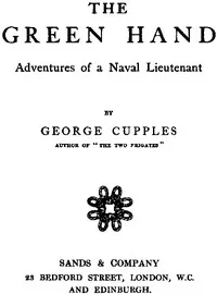 The Green Hand: Adventures of a Naval Lieutenant cover