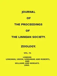Journal of the Proceedings of the Linnean Society - Vol. 4: Zoology — Linnean Society of London cover