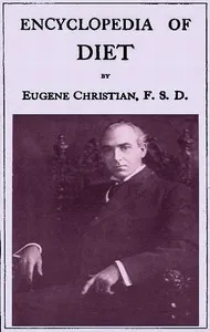 Encyclopedia of Diet: A Treatise on the Food Question, Vol. 1 — Eugene Christian cover