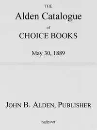 The Alden Catalogue of Choice Books, May 30, 1889 cover