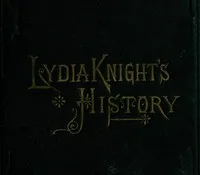 Lydia Knight's History: The First Book of the Noble Women's Lives — Susa Young Gates cover