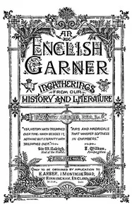 An English Garner: Ingatherings from Our History and Literature (4 of 8) — Anonymous cover