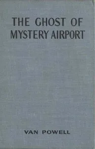 The Ghost of Mystery Airport — Van Powell cover
