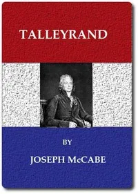 Talleyrand: A Biographical Study — Joseph McCabe cover