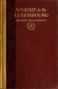A Night in the Luxembourg — Remy de Gourmont cover