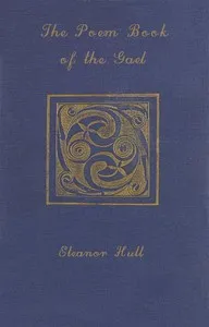 The Poem-Book of the Gael: Translations from Irish Gaelic Poetry into English Prose and Verse — Anonymous cover
