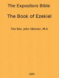 The Expositor's Bible: The Book of Ezekiel cover