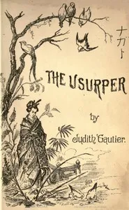 The Usurper: An Episode in Japanese History — Judith Gautier cover