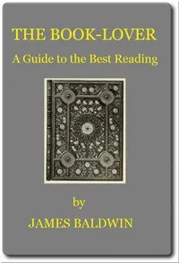 The Book-lover: A Guide to the Best Reading cover
