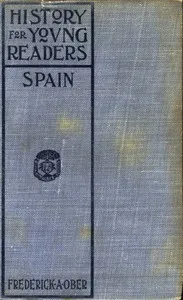 Spain — Frederick A. (Frederick Albion) Ober cover