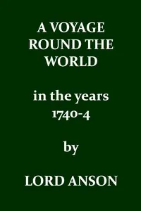 A voyage round the world in the years MDCCXL, I, II, III, IV cover