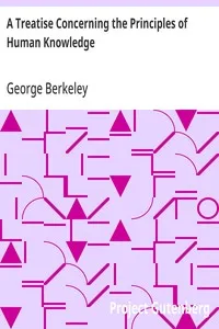 A Treatise Concerning the Principles of Human Knowledge — George Berkeley cover