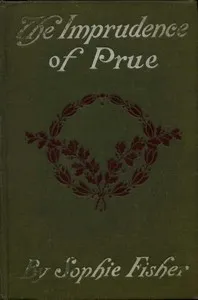 The Imprudence of Prue — Sophie Fisher cover