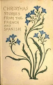 Christmas Stories from French and Spanish Writers cover