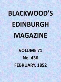 Blackwood's Edinburgh Magazine, Volume 71, No. 436, February 1852 — Various cover