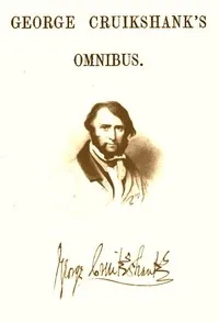 George Cruikshank's Omnibus — George Cruikshank cover
