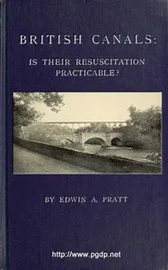 British Canals: Is their resuscitation practicable? cover
