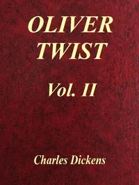 Oliver Twist, Vol. 2 (of 3) — Charles Dickens cover