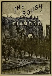 Pen Pictures, of Eventful Scenes and Struggles of Life — B. F. (Benjamin Franklin) Craig cover