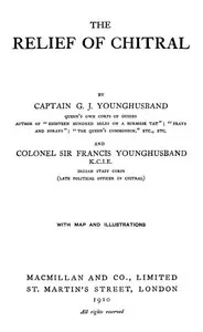 The Relief of Chitral — G. J. (George John) Younghusband cover