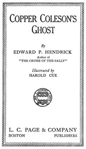 Copper Coleson's Ghost — Edward P. Hendrick cover