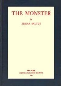 The Monster — Edgar Saltus cover