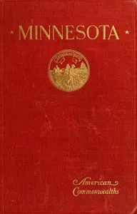 Minnesota, the North Star State — William Watts Folwell cover