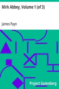 Mirk Abbey, Volume 1 (of 3) — James Payn cover