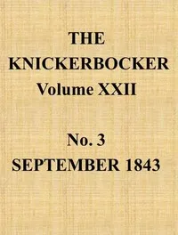 The Knickerbocker, Vol. 22, No. 3, September 1843 cover