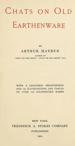 Chats on Old Earthenware — Arthur Hayden cover