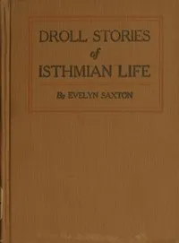 Droll stories of Isthmian life cover