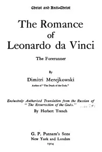 The Romance of Leonardo da Vinci, the Forerunner — Dmitry Sergeyevich Merezhkovsky cover