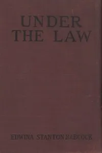 Under the Law — Edwina Stanton Babcock cover