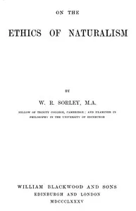 On the Ethics of Naturalism — W. R. (William Ritchie) Sorley cover
