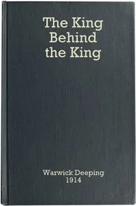 The King Behind the King — Warwick Deeping cover