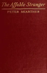 The Affable Stranger — Peter McArthur cover