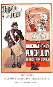 The tragical acts, or comical tragedies of Punch and Judy cover