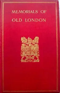 Memorials of Old London. Volume 2 (of 2) cover