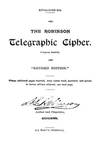 The Robinson Telegraphic Cipher cover