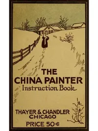 The China Painter Instruction Book — George Erhart Balluff cover