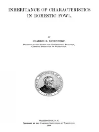 Inheritance of Characteristics in Domestic Fowl — Charles Benedict Davenport cover