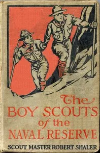 The Boy Scouts of the Naval Reserve — Robert Shaler cover