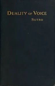Duality of Voice — Emil Sutro cover