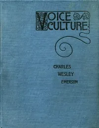 Psycho Vox; or, The Emerson System of Voice Culture — Charles Wesley Emerson cover