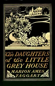 The Daughters of the Little Grey House — Marion Ames Taggart cover