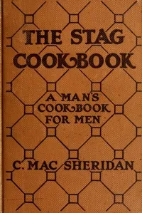 The Stag Cook Book: Written for Men by Men — Anonymous cover