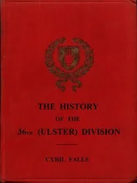 The History of the 36th (Ulster) Division — Cyril Falls cover