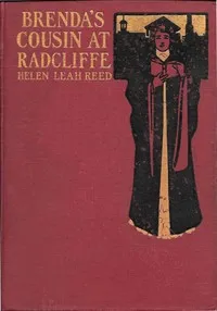 Brenda's cousin at Radcliffe: A story for girls cover