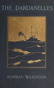 The Dardanelles: Colour Sketches From Gallipoli — Norman Wilkinson cover