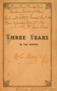 Three Years in the Service: A Record of the Doings of the 11th Reg. Missouri Vols. — D. McCall cover